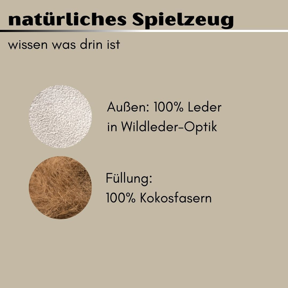Natürliches Hundespielzeug von Bruno: 100% Leder in Wildleder-Optik, gefüllt mit 100% Kokosfasern.